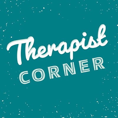 Therapist Corner